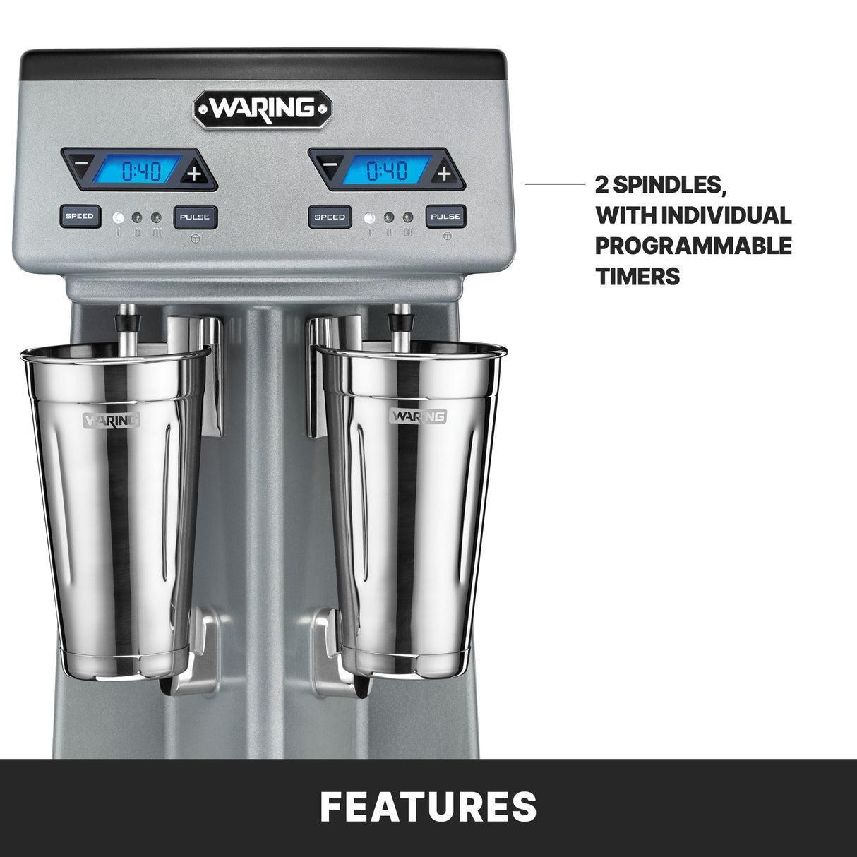 A heavy-duty double-spindle drink mixer with two metal cups, labeled “Waring.” Digital displays show separate timers set to 0:40. A label highlights “2 spindles, with individual programmable timers.” The word “FEATURES” appears below.