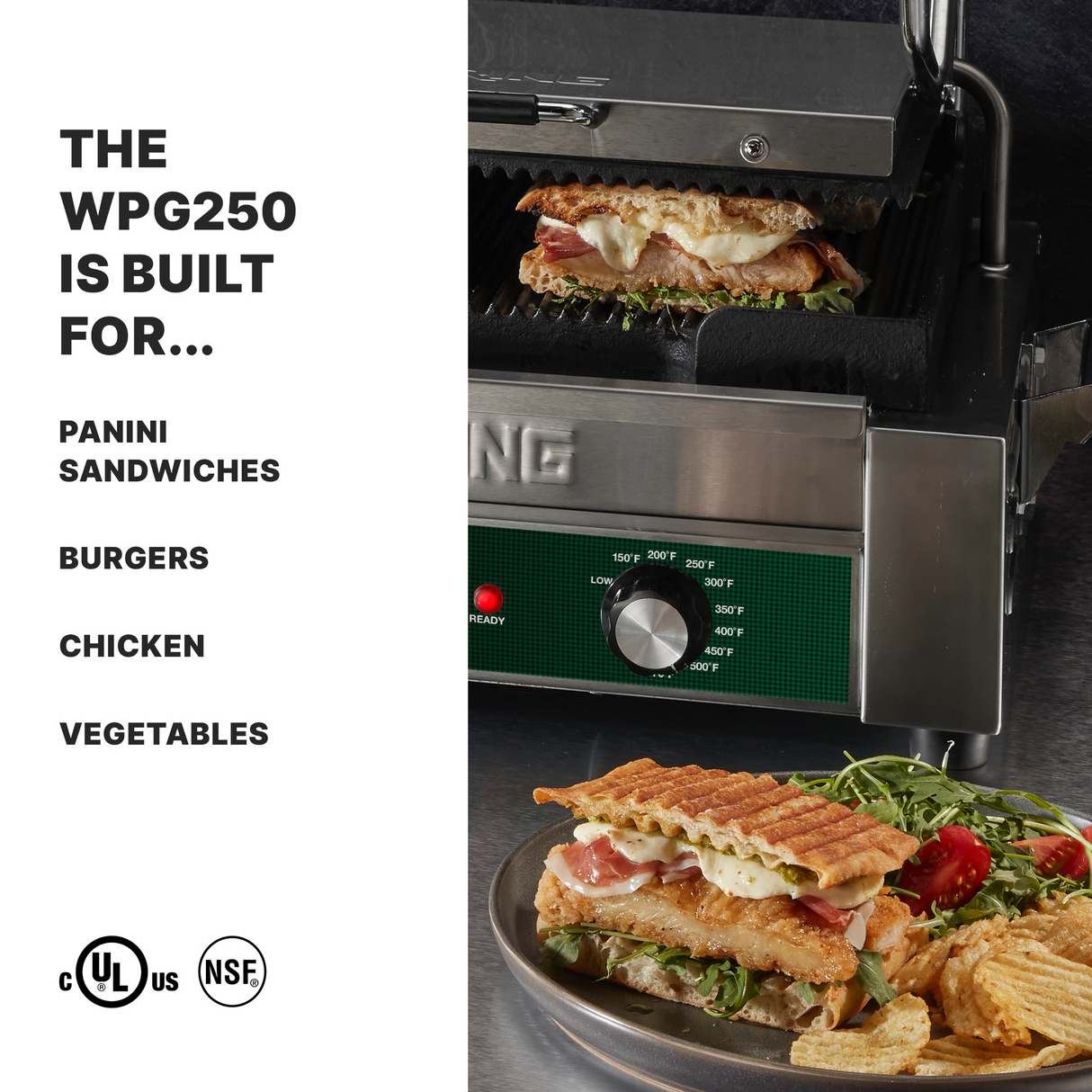 A stainless steel panini press with ribbed cast iron plates grills a sandwich, while a finished panini with chicken, prosciutto, greens, and cheese sits on a wooden board. Text reads: The WPG250 Panini grill is built for… Panini sandwiches, burgers, chicken, vegetables. Certification logos are shown.