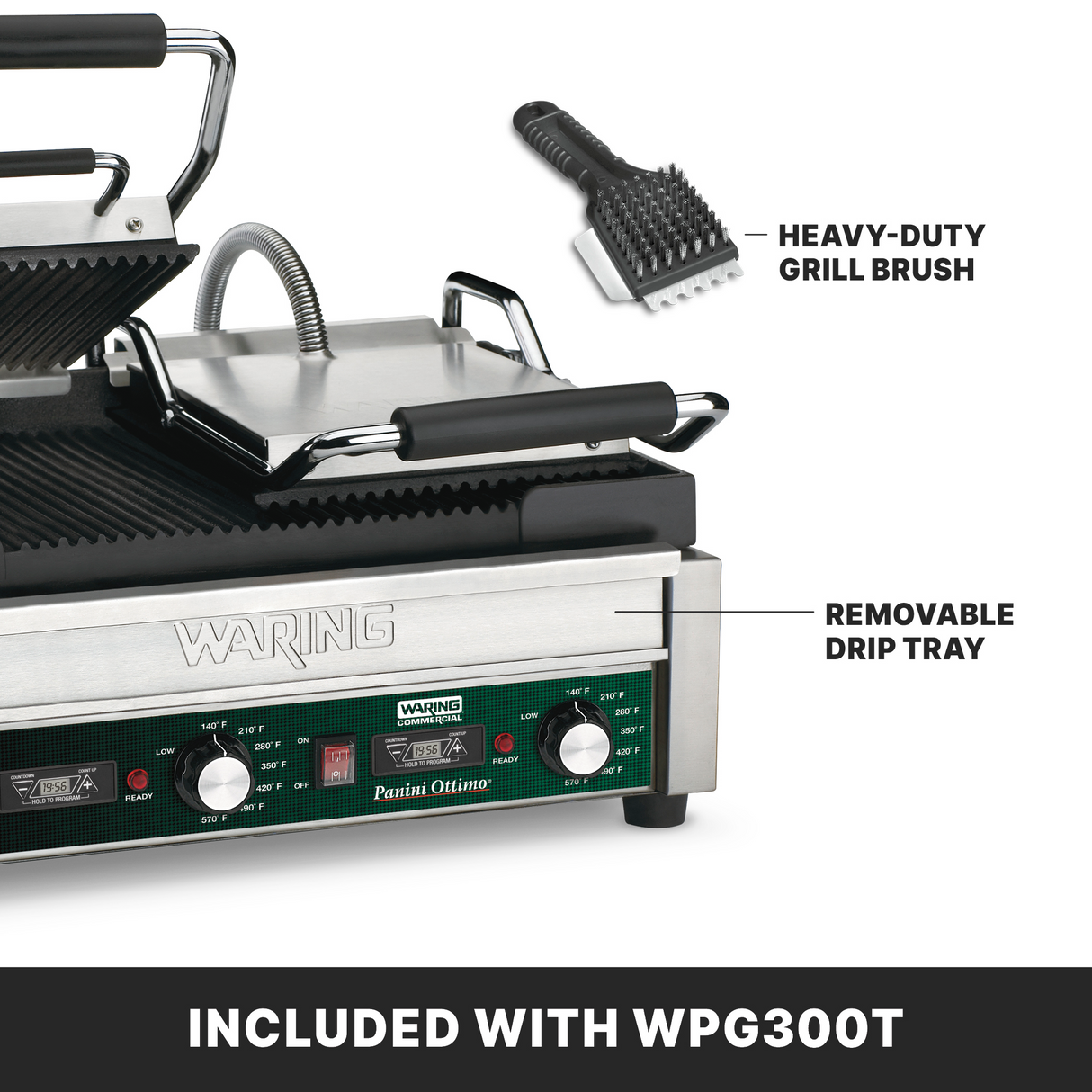 A Waring WPG300T dual panini grill with ribbed plates is shown open. A heavy-duty grill brush and removable drip tray are labeled. The control panel has knobs and lights. Text at the bottom reads: INCLUDED WITH WPG300T.