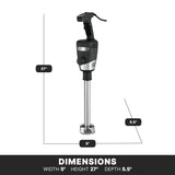 A heavy duty commercial immersion blender with a black handle and metallic blending shaft is shown upright. The dimensions are labeled: 27 inches tall, 5 inches wide, and 5.5 inches deep—ideal for up to 40 qt capacity blending tasks.