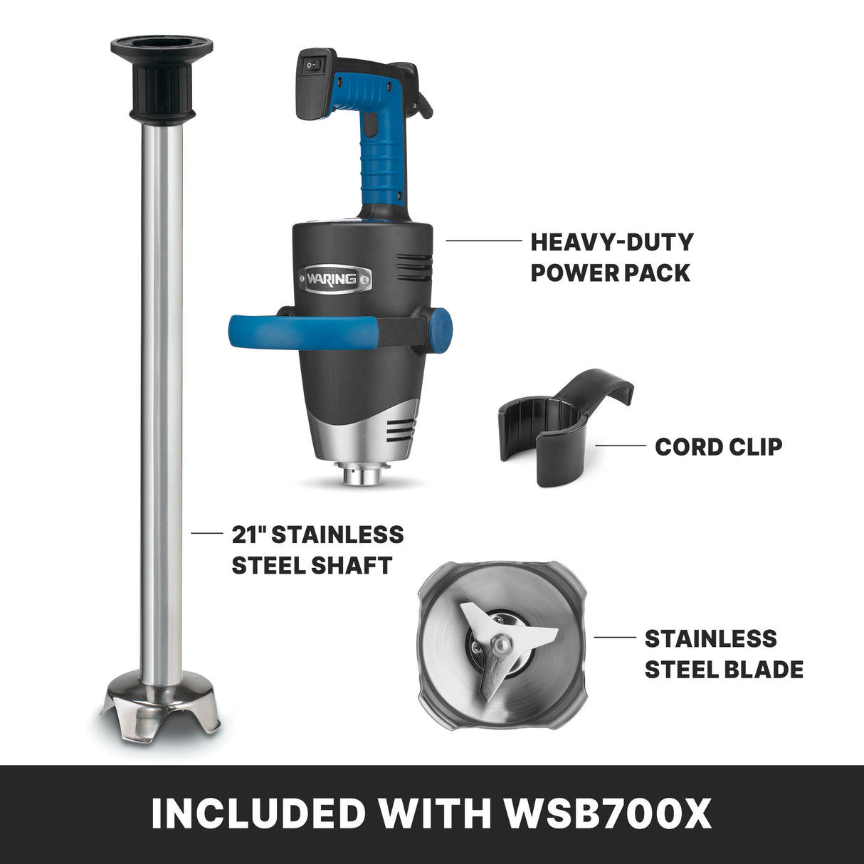 Product image showing a 21-inch heavy duty stainless steel immersion blender with detachable power pack, cord clip, and stainless steel blade, labeled with features and the text “Included with WSB700X” at the bottom.