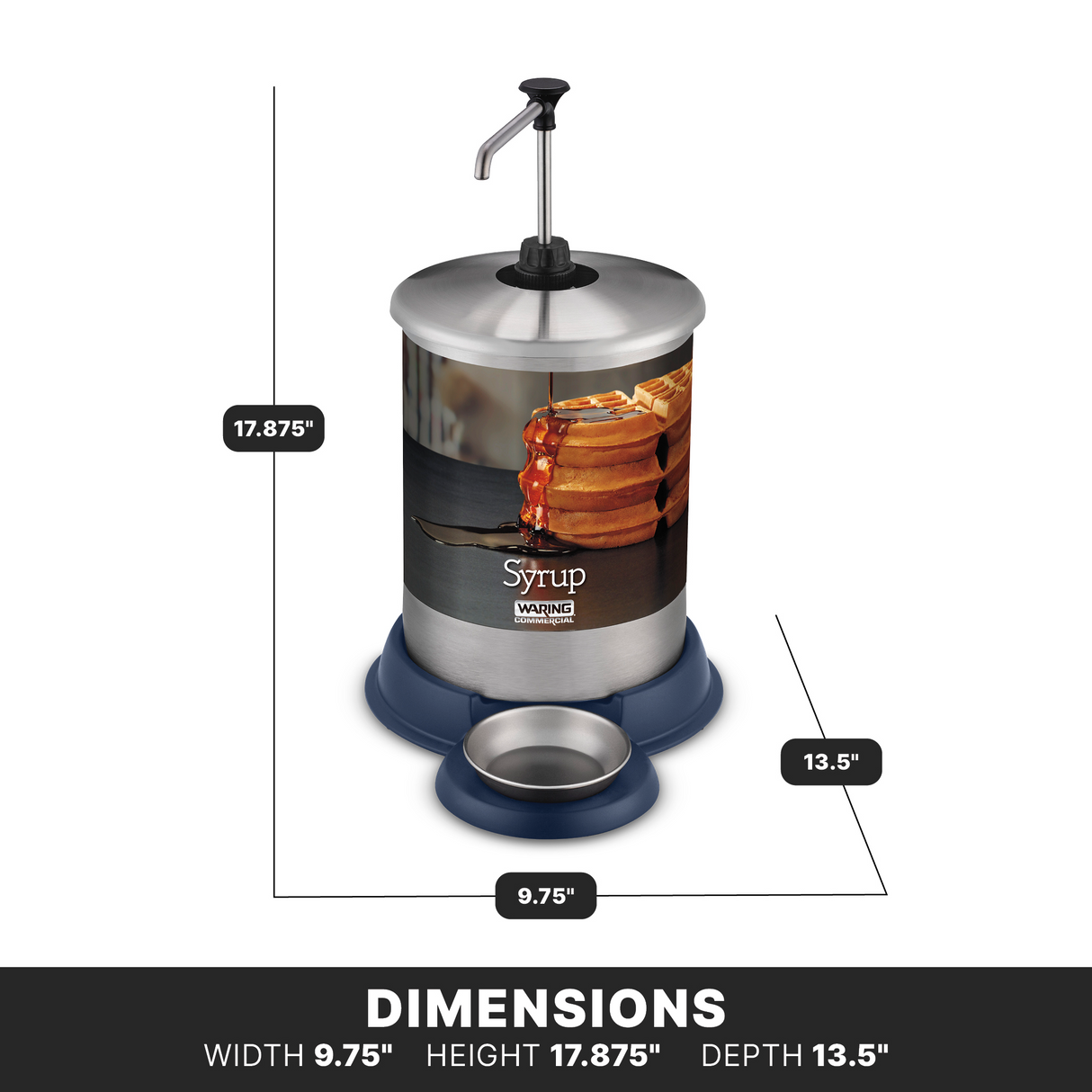 A stainless steel 1-gallon syrup dispenser with a pump top sits on a blue base, labeled Syrup with an image of pancakes and syrup. Dimensions: height 17.875", width 9.75", depth 13.5". A round metal tray is under the pump nozzle.