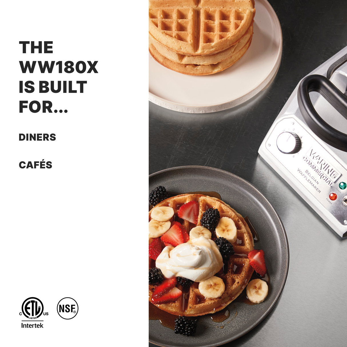 A plate with a waffle topped with sliced bananas, strawberries, blackberries, and whipped cream sits next to a heavy-duty Navarre Belgian Waffle Maker with non-stick plates and a stack of plain waffles. Text on the left reads: “The WW180X is built for... Diners Cafés.”.