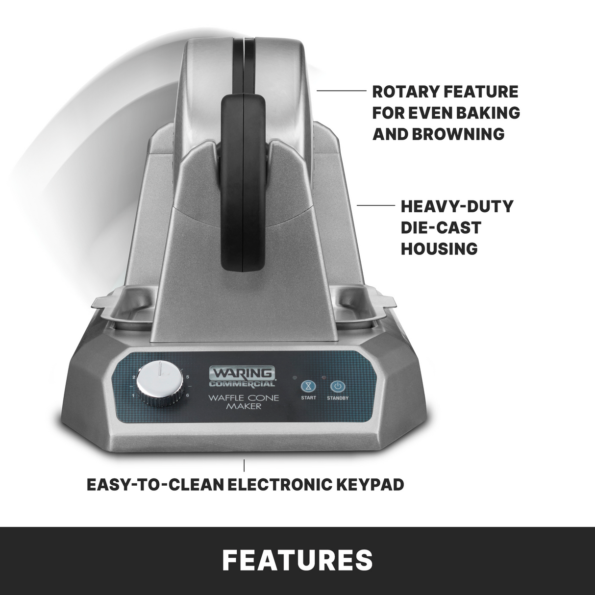 Silver Waring waffle cone maker with non-stick plates, rotary feature, a labeled electronic keypad, and heavy-duty die-cast housing. Arrows highlight even baking, easy cleaning, and exceptional durability.