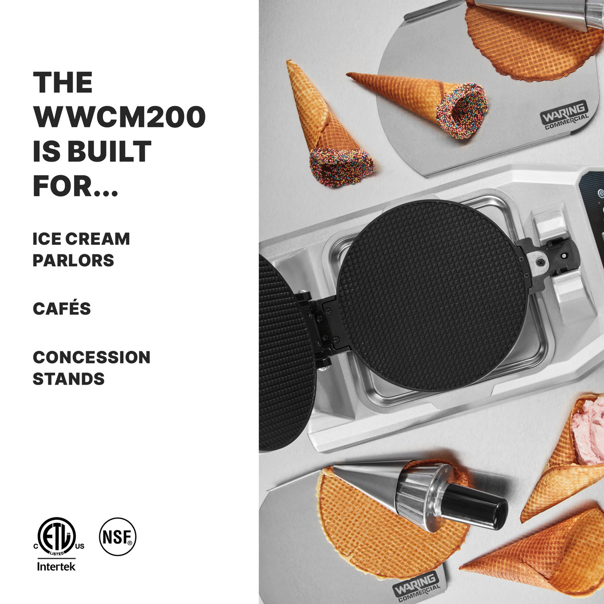 A Double Waffle Cone Maker sits open on a countertop surrounded by finished waffle cones, some dipped in chocolate and sprinkles. Text reads: “The WWCM200 is built for... Ice cream parlors, cafés, concession stands.” Certification logos are below.