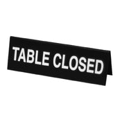 Cal Mil 22163-62 "Table Closed" Message Tent 6"W X 2"H Plastic