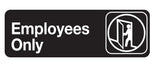 A black and white Employees Only sign reads Employees Only in bold letters on the left. On the right, a graphic shows a person entering a door, enclosed in a rounded square. The sign features adhesive backing for easy installation and secure placement.