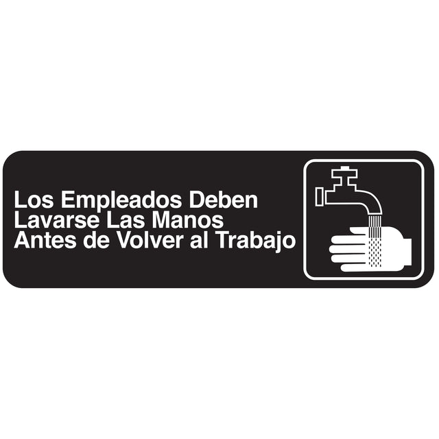 Black and white Spanish restroom sign reads: Los Empleados Deben Lavarse Las Manos Antes de Volver al Trabajo. Next to the text, an icon shows a hand under running water, typical of an employees must wash hands sign.