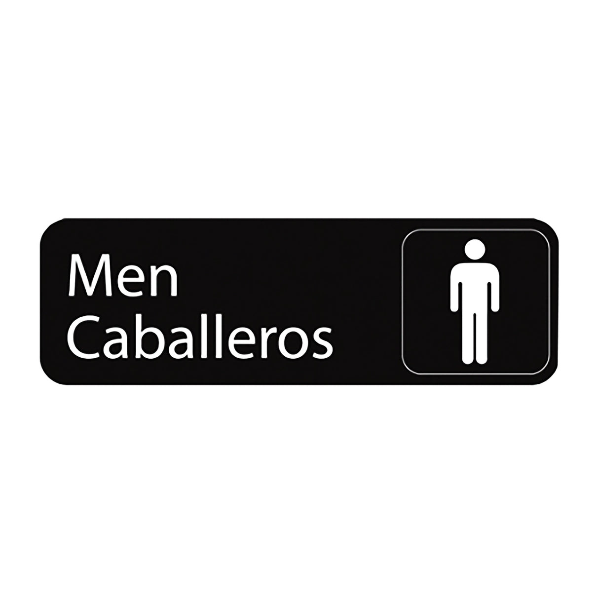 A rectangular Men/Caballeros sign features white text on black, with a man icon in a square indicating a men's restroom. This Cash & Carry sign uses pressure sensitive adhesive for easy mounting and the word Caballeros means Men in Spanish.
