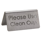 Service Ideas 1C-BF-CLEANCUP-MOD Beverage ID Tent "Please Use Clean Cup" 1-1/2"H X 3"W