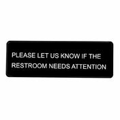 Alpine Industries ALPSGN-31 Sign 9" X 3" "Please Let Us Know If The Restroom Need Attention"