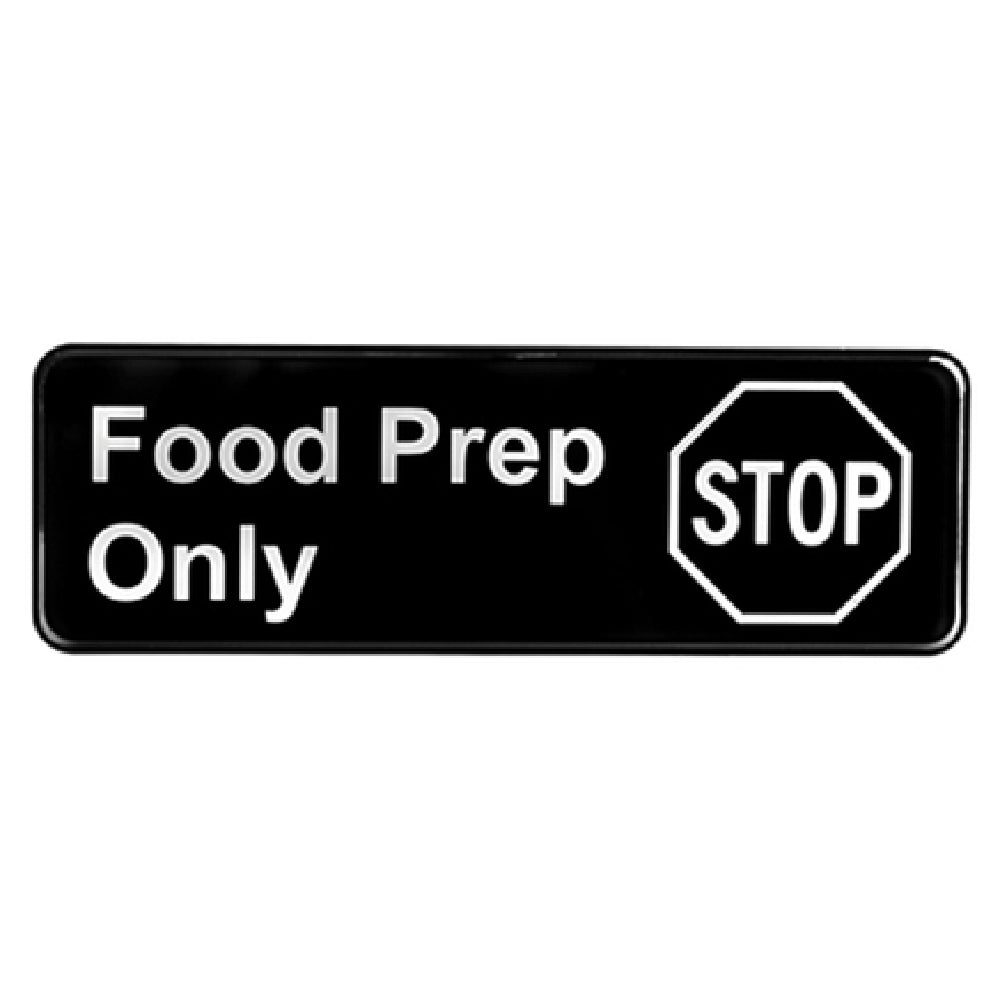 TableCraft Products 10353 - Sign, 9" X 3", "Food Prep Only"