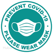 Hubert 39697 - Decal, "Prevent COVID-19 / Please Wear Mask", 8-1/2" Dia.