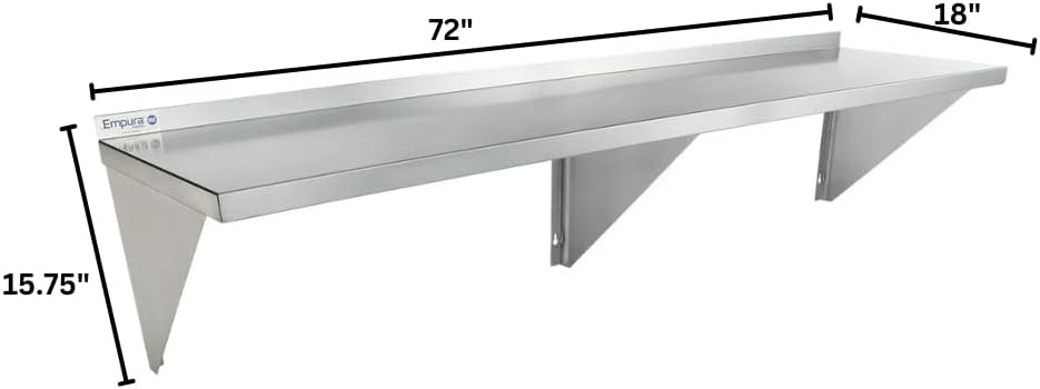 This NSF stainless steel shelf is wall-mounted, measuring 72 wide, 18 deep, and 15.75 high. It features sturdy angled support brackets and the Empura logo on the left front edge—ideal as a sleek wall mount storage shelf.