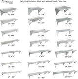 A grid displays 15 NSF stainless steel wall shelves in various sizes, each labeled with dimensions. Shelves range from 12”x24” to 18”x96”, include wall brackets, and are titled “EMPURA Stainless Steel Wall Mount Shelf Collection.”.