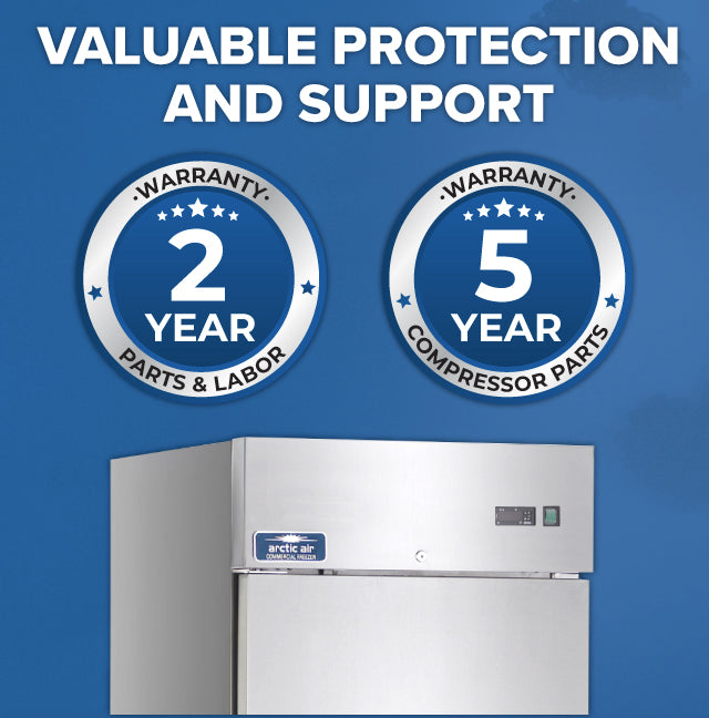 A stainless steel commercial freezer stands against a blue background. Above it, bold white text reads, “Valuable Protection and Support.” Two circular badges highlight a “2 Year Warranty Parts & Labor” and “5 Year Warranty Compressor Parts.”.