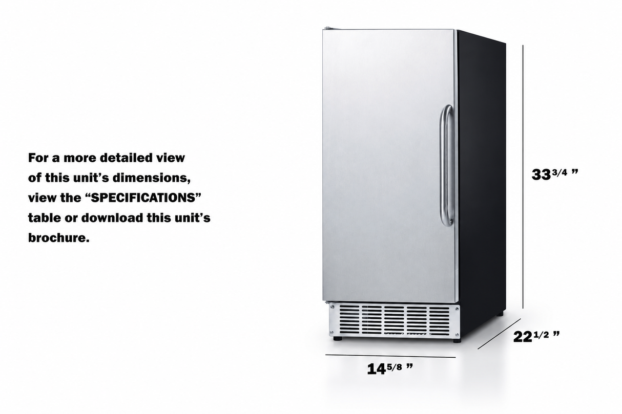 A tall, stainless steel refrigerator with a vertical handle. Perfect for pairing with a built-in undercounter icemaker. Dimensions: height 33 3/4”, depth 22 1/2”, width 14 5/8”. View detailed specs or download the unit’s brochure.