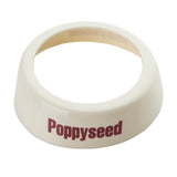 A white plastic Dispenser ID Collar with a wide round base and an open center, labeled “Poppyseed” in bold red letters on the front. Made by TableCraft, it is empty and photographed against a plain white background.