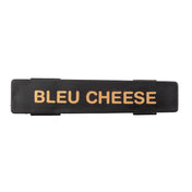 A rectangular black plastic name tag with the words BLEU CHEESE printed in bold tan letters across the center, photographed on a plain white background—perfect for identifying a salad dressing dispenser.