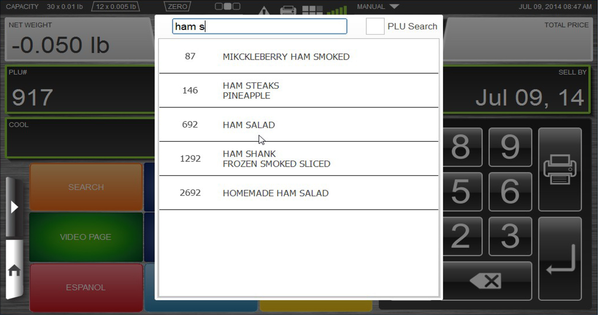 A digital touchscreen interface on a 7 customer display shows a search for ham s with results like HAM STEAKS PINEAPPLE, plus numeric buttons, date and time (Jul 09, 2014, 4:01 PM), VIDEO and ESPANOL options—ideal for an HTi scale printer.