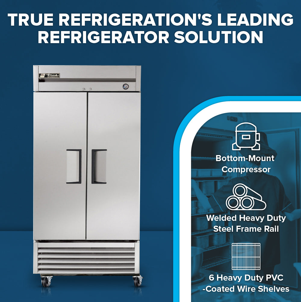 A commercial reach-in refrigerator, the True Refrigeration T-35-HC, stands on wheels. Text above reads “True Refrigeration’s Leading Refrigerator Solution.” To the right, icons highlight a bottom-mount compressor and 6 PVC-coated wire shelves.