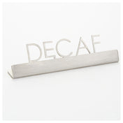 American Metalcraft SSD5 Sign "decaf" 5"L X 3/4"W X 1-1/4"H