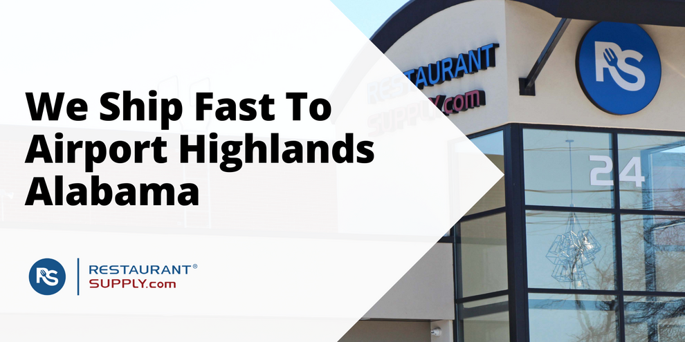 Restaurant Supply Store Airport Highlands Alabama