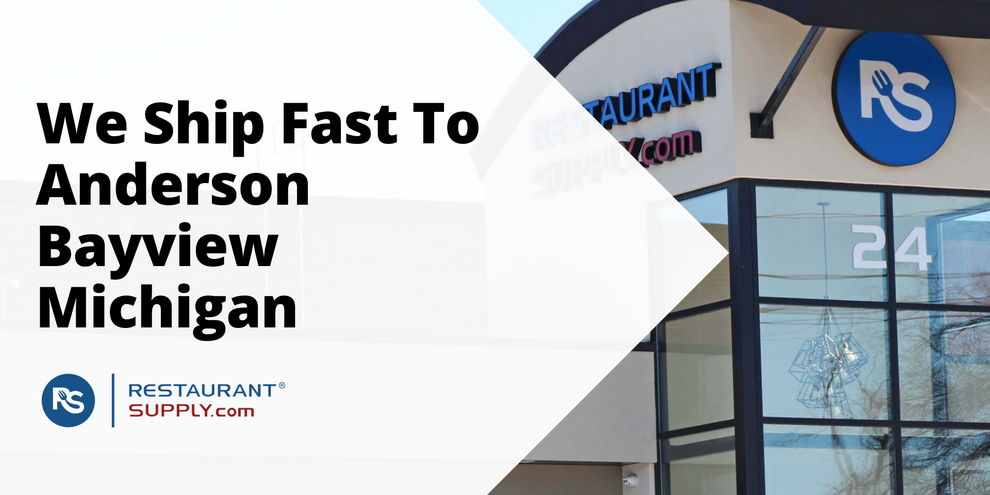 Restaurant Supply Store Anderson Bayview Michigan