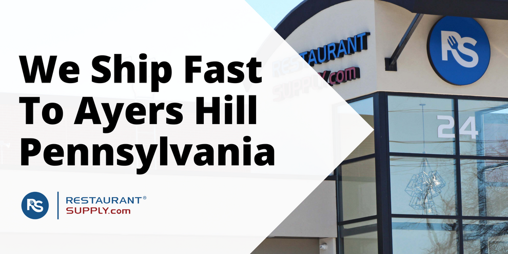 Restaurant Supply Store Ayers Hill Pennsylvania