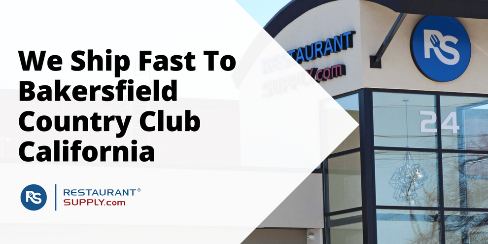 Restaurant Supply Store Bakersfield Country Club California