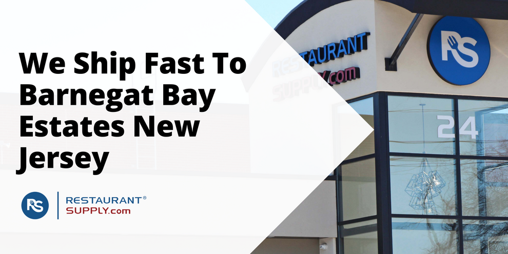 Restaurant Supply Store Barnegat Bay Estates New Jersey