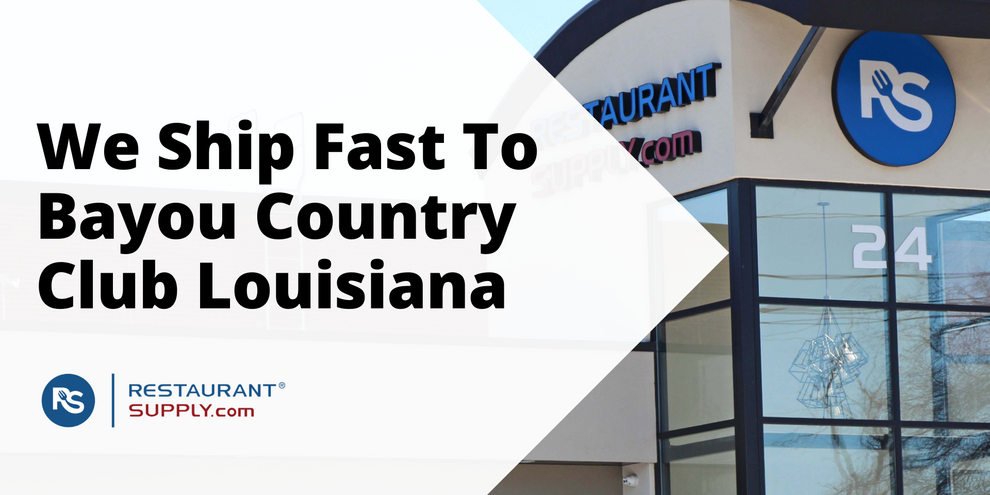 Restaurant Supply Store Bayou Country Club Louisiana