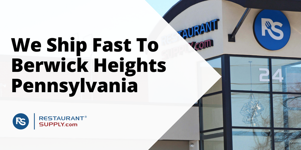 Restaurant Supply Store Berwick Heights Pennsylvania