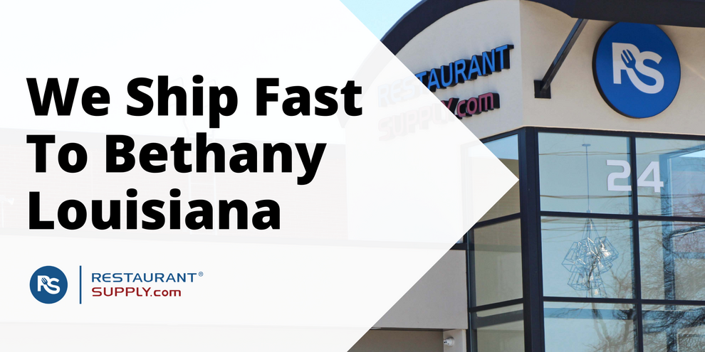 Restaurant Supply Store Bethany Louisiana