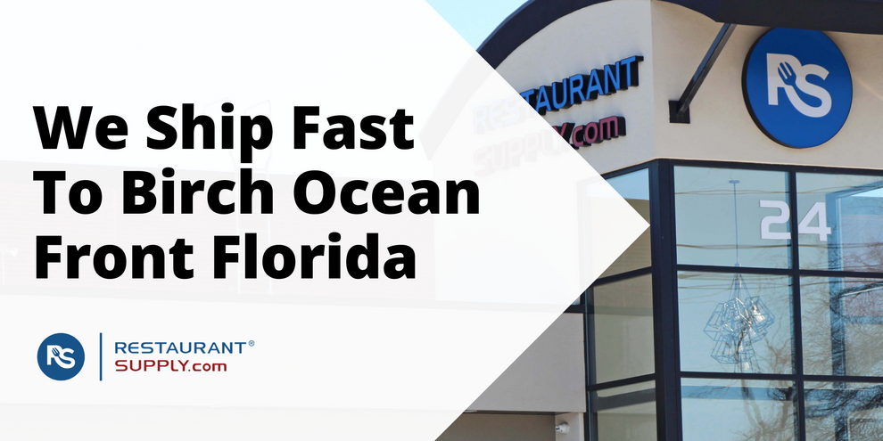 Restaurant Supply Store Birch Ocean Front Florida