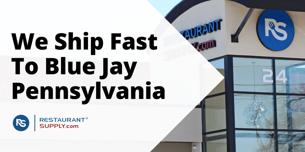 Restaurant Supply Store Blue Jay Pennsylvania