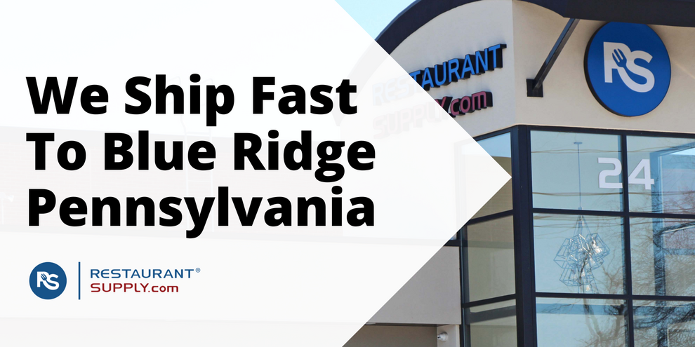 Restaurant Supply Store Blue Ridge Pennsylvania