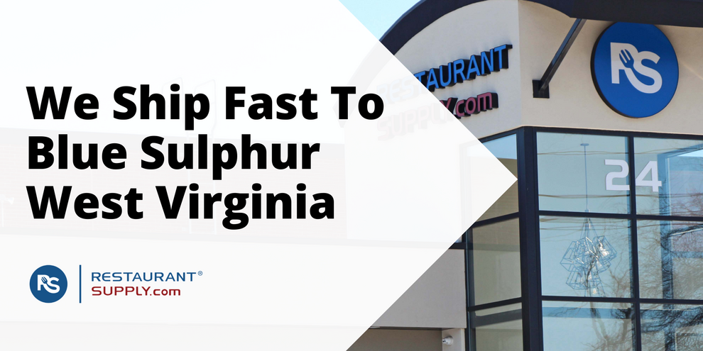 Restaurant Supply Store Blue Sulphur West Virginia