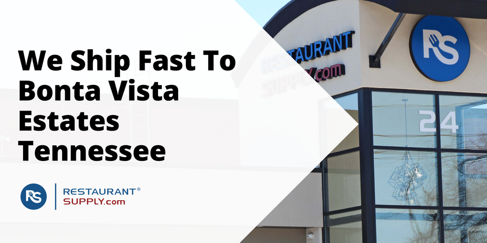 Restaurant Supply Store Bonta Vista Estates Tennessee