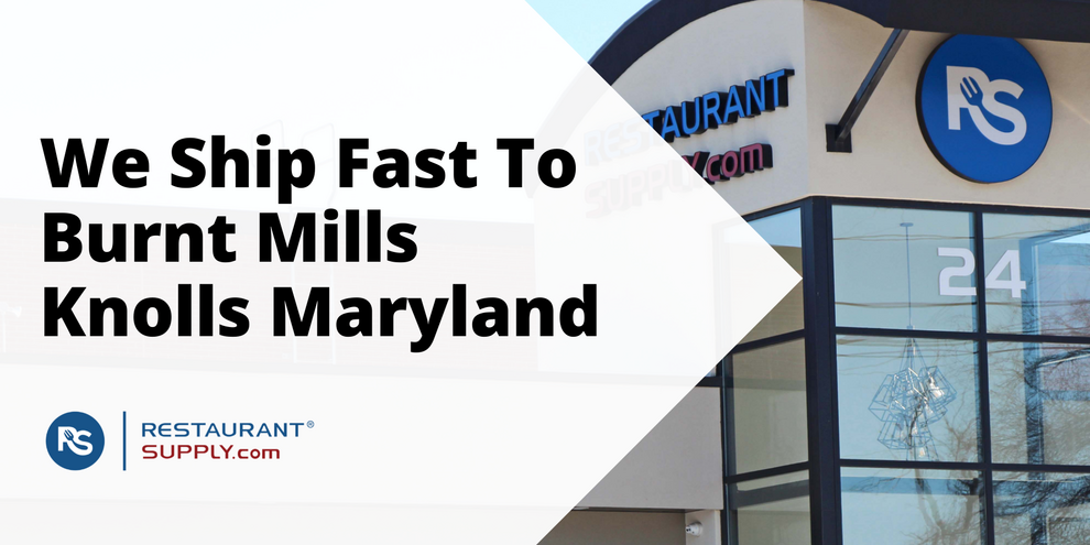 Restaurant Supply Store Burnt Mills Knolls Maryland