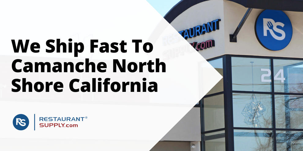 Restaurant Supply Store Camanche North Shore California