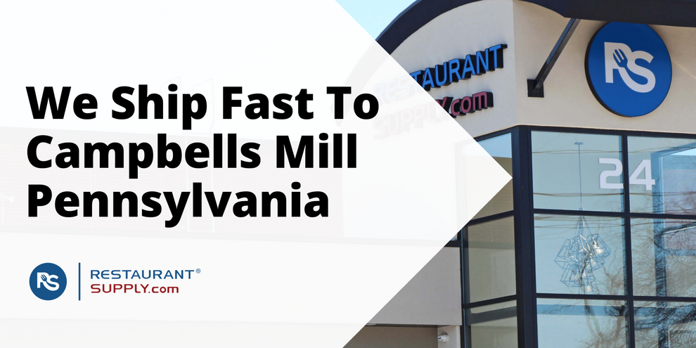 Restaurant Supply Store Campbells Mill Pennsylvania