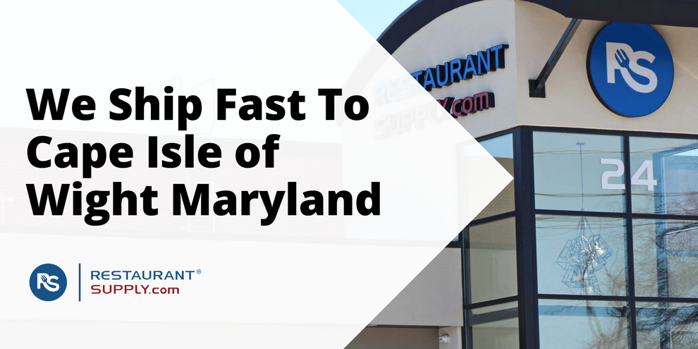 Restaurant Supply Store Cape Isle of Wight Maryland