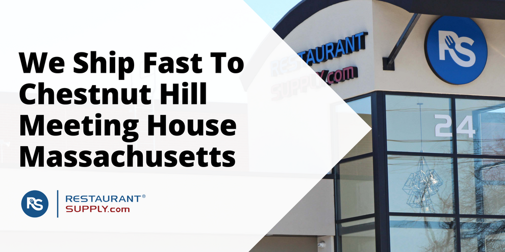 Restaurant Supply Store Chestnut Hill Meeting House Massachusetts