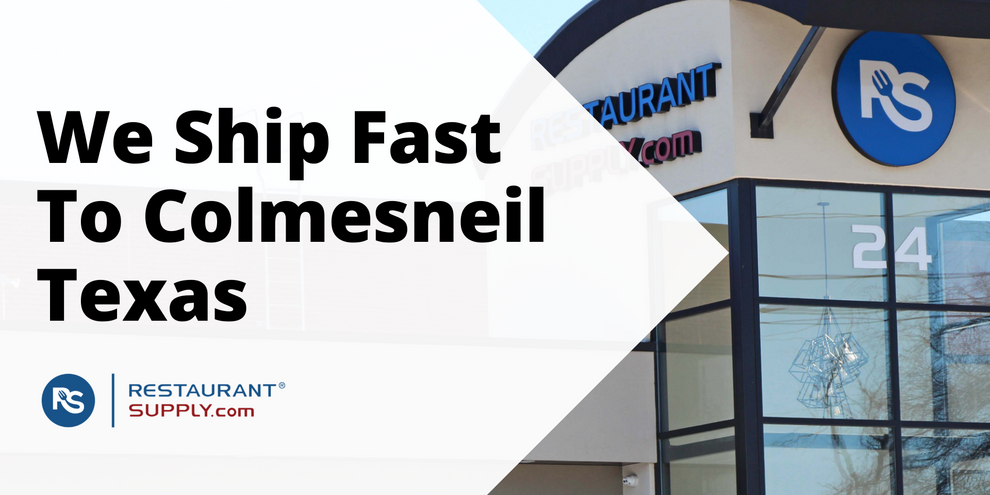 Restaurant Supply Store Colmesneil Texas