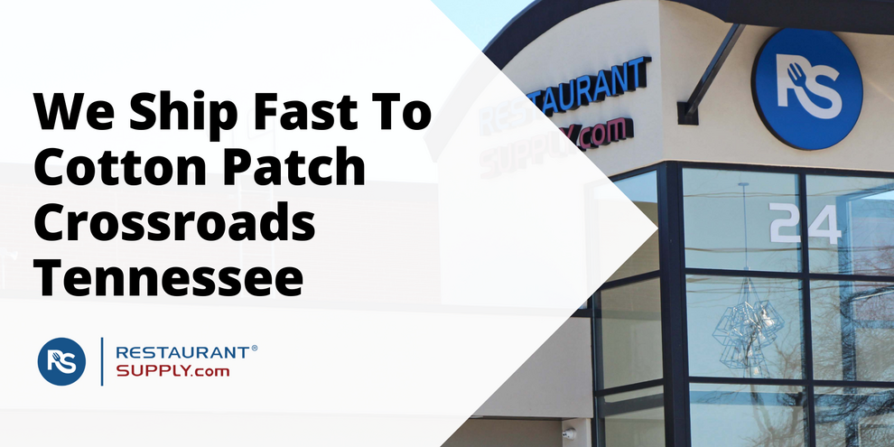 Restaurant Supply Store Cotton Patch Crossroads Tennessee