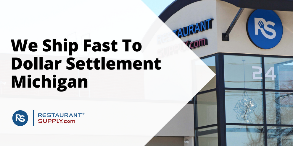 Restaurant Supply Store Dollar Settlement Michigan