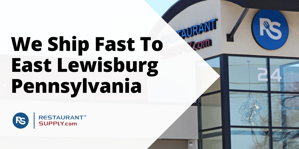 Restaurant Supply Store East Lewisburg Pennsylvania