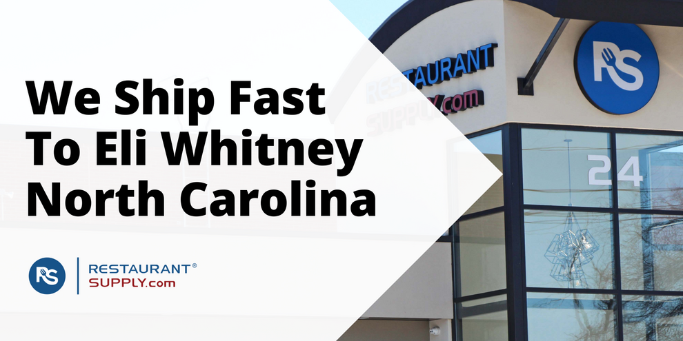 Restaurant Supply Store Eli Whitney North Carolina