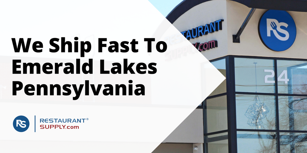 Restaurant Supply Store Emerald Lakes Pennsylvania